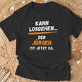 Jürgen Saying First Name Kann Losgehen T-Shirt Geschenke für alte Männer