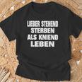 Lieber Stehend Sterben Als Kneiend Leben T-Shirt Geschenke für alte Männer