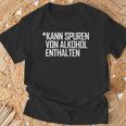 Lustiges Kann Spurenon Alkohol Enthalten Sauf Ironie T-Shirt Geschenke für alte Männer