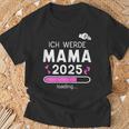 Mama 2025 Loading Ich Werde Mama 2025 Mama 2025 T-Shirt Geschenke für alte Männer