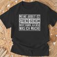 Meine Arbeit Ist Strict Secret Job Saying Worker T-Shirt Geschenke für alte Männer