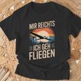 Mir Reicht Ich Geh Fliegen T-Shirt Geschenke für alte Männer