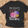 Mir Reicht's Ich Geh Stricken T-Shirt Geschenke für alte Männer