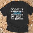 Pfleger So Ssieht Ein Richtig Cooler Healing Training Care T-Shirt Geschenke für alte Männer