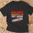 Pyrotechnik Ist Keinercrimes T-Shirt Geschenke für alte Männer