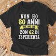 Regalo Divertente Non Ho 80 Anni Di Compleanno Uomo Donna Maglietta Regalos para ancianos