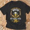 Rich Mir Das Bier Ihr Fools Der König Wird 35 Birthday T-Shirt Geschenke für alte Männer