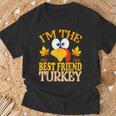 Thanksgiving I'm The Best Friend Turkey Matching T-Shirt Gifts for Old Men