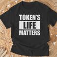 Token's Life Matters T-Shirt Geschenke für alte Männer