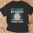 Tourette's My Brain's Comedy Show Sindrome Di Tourette Maglietta Regalos para ancianos