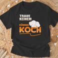 Traue Keine Dünnen Koch Traue Keine Dünnen Koch T-Shirt Geschenke für alte Männer