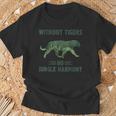Without Tigers No Jungle Harmony Tigre Silhouette Tiger Maglietta Regalos para ancianos