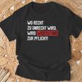 Wo Recht Zu Unrecht Wird Wird Widerstand Zur Pflicht T-Shirt Geschenke für alte Männer