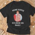 Zweiideutig Bademeister Slogan Keine Sorge Ich Ziehe Ihn Raus T-Shirt Geschenke für alte Männer