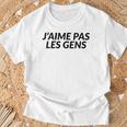J'aime Pas Les Gens Humoristique T-Shirt Cadeaux pour les vieillards