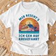 Mir Reich's Ich Geh Auf Kreuzfahrt T-Shirt Geschenke für alte Männer