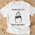 Ob Mir Kalt Ist Nicht Dein Ernst Heizen Ob Mir Kalt Ist Nicht Dein T-Shirt Geschenke für alte Männer