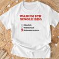 Why I Am Single T-Shirt Geschenke für alte Männer