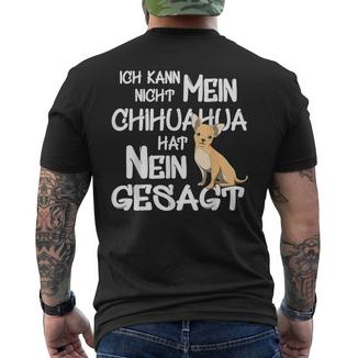 Mein Chihuahua Hat No Sagt Dog Holder Fun T-Shirt mit Rückendruck - Seseable