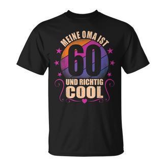 Meine Oma Ist 60 Und Richtig Cool 60Th Birthday Grandma T-Shirt - Geschenkecke