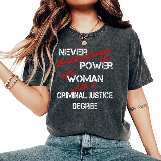 Woman Criminal Justice Degree Graduation Tee Woman Criminal Justice Degree Graduation Tee