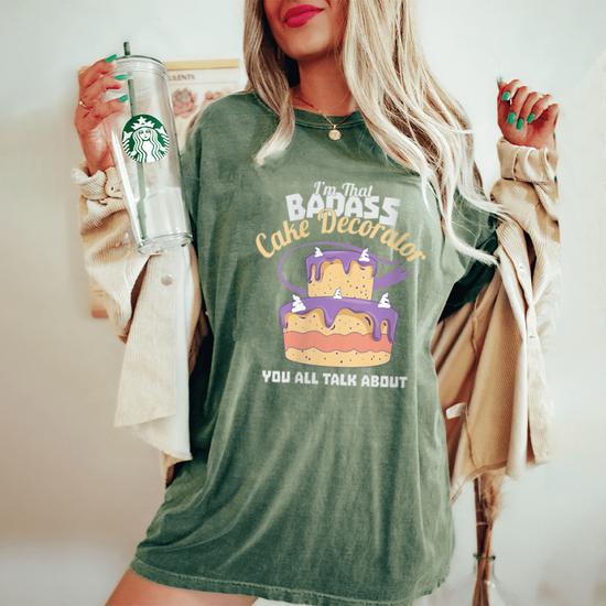 Funny Badass Cake Decorator T-Shirt - Bad Ass Best Baker Funny Badass Cake Decorator T-Shirt - Bad Ass Best Baker