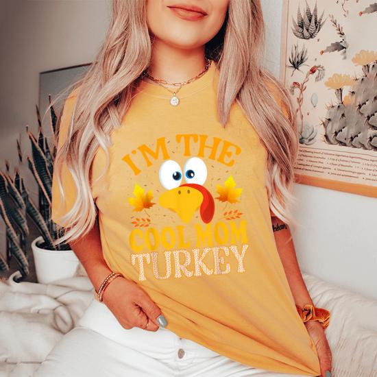 Womens I'm The Mom Turkey Thanksgiving Mom T-Shirt Womens I'm The Mom Turkey Thanksgiving Mom T-Shirt