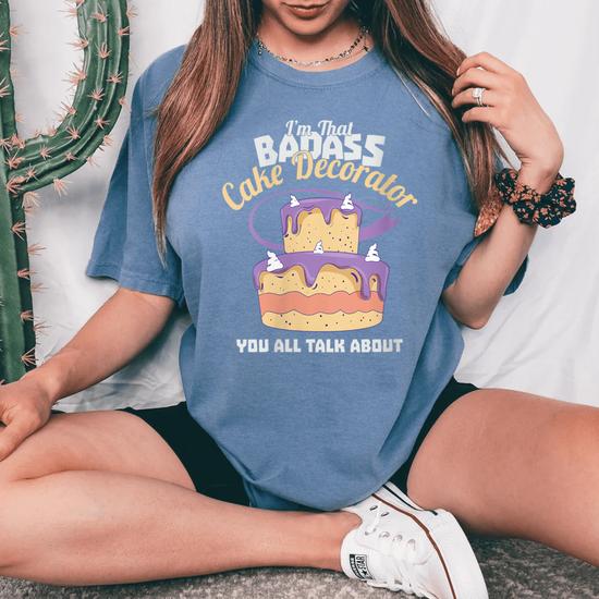 Funny Badass Cake Decorator T-Shirt - Bad Ass Best Baker Funny Badass Cake Decorator T-Shirt - Bad Ass Best Baker