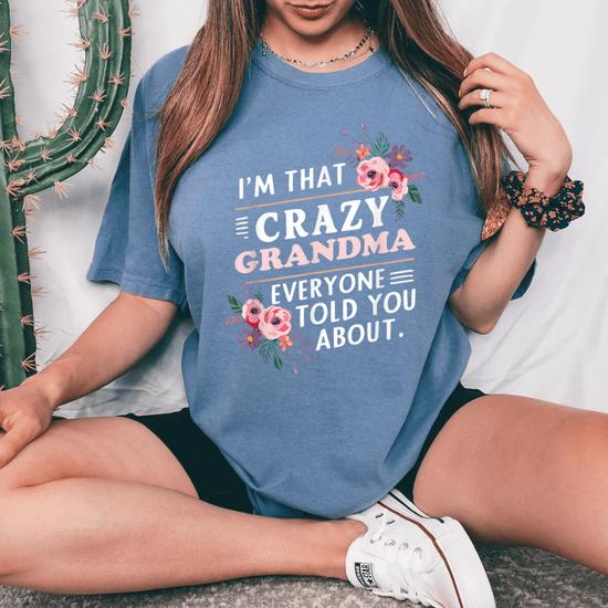 crazy grandma t shirt