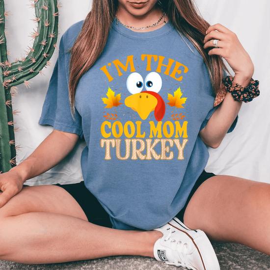 Womens I'm The Mom Turkey Thanksgiving Mom T-Shirt Womens I'm The Mom Turkey Thanksgiving Mom T-Shirt