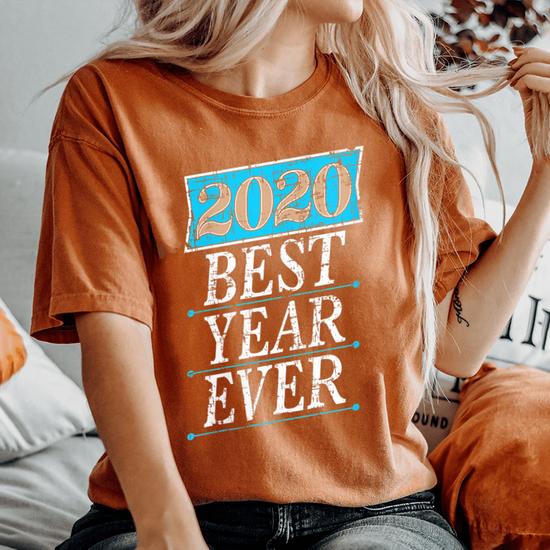 2020 BEST YEAR EVER Ironic Witty Stylish Blue Version Women's Oversized  Comfort Colors T-Shirt - Monsterry