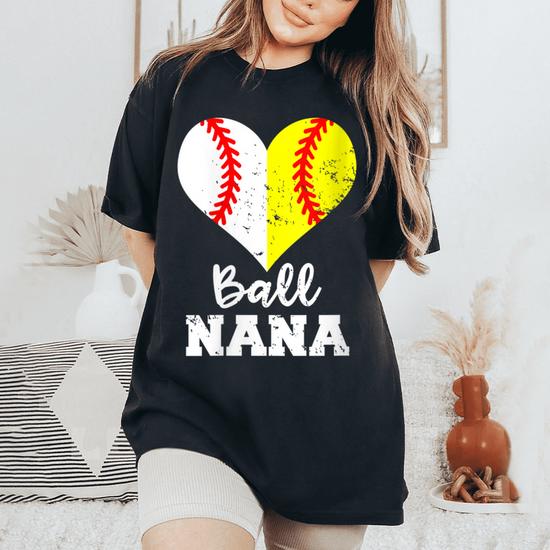 Funny Baseball Nana T-Shirt Ball Nana Softball Gifts Women Funny Baseball Nana T-Shirt Ball Nana Softball Gifts Women