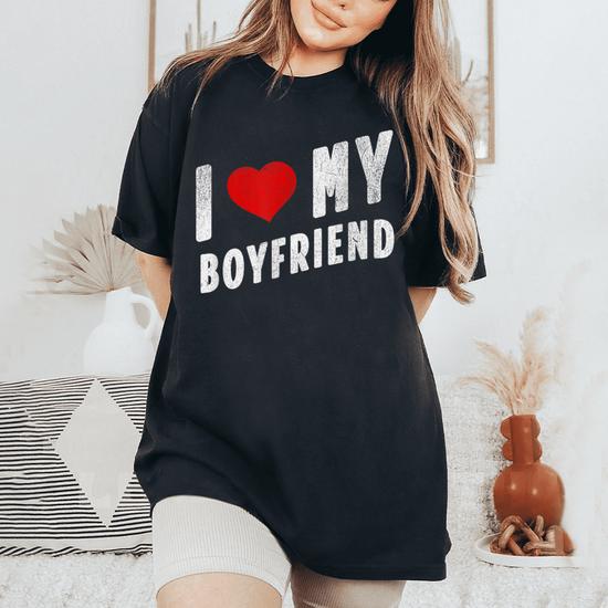 Womens I Love My Boyfriend T-Shirt Womens I Love My Boyfriend T-Shirt
