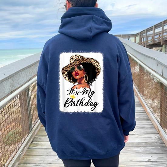 African American Woman It s My Birthday Black Queen Women Oversized Hoodie Back Print Mazezy UK