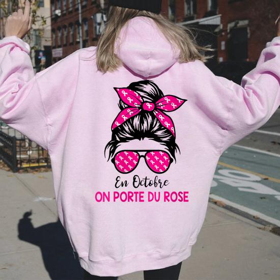 Sweat à Capuche 'En Octobre On Porte Du Rose' - Soutien Cancer Du Sein, Ruban Rose, Cadeau Solidarité