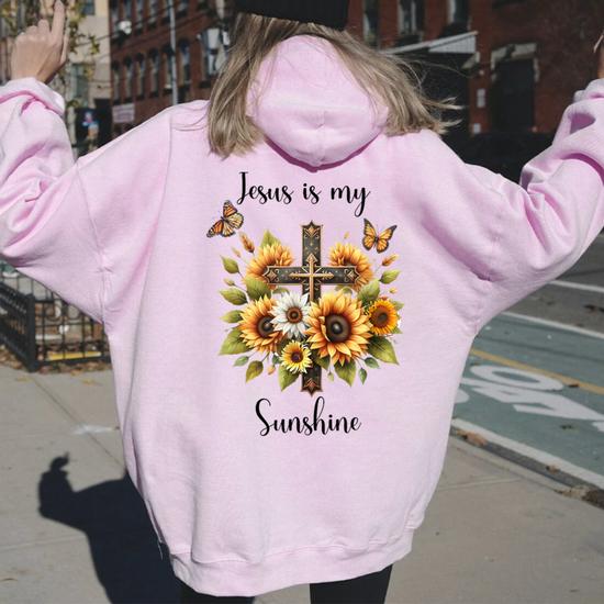 Be The Sunshine Religious Hoodie Be The Sunshine Religious Hoodie